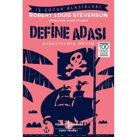 Define Adası Kısaltılmış Metin - Robert Louis Stevenson Define Adası Kısaltılmış Metin - Robert Louis Stevenson