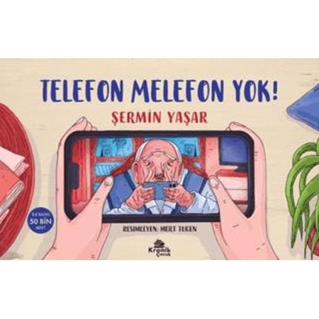 Kronik Kitap Telefon Melefon Yok!