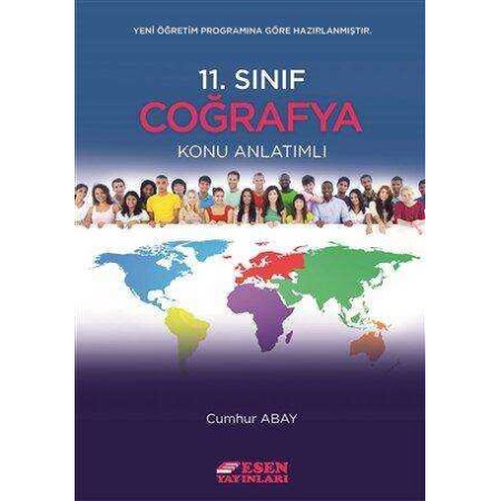 Esen Yayınları Esen 11. Sınıf Coğrafya Konu Anlatımlı