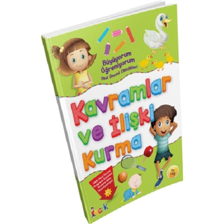 Büyüyorum Öğreniyorum Kavramlar Ve İlişki Kurma ( Okul Öncesi ) Büyüyorum Öğreniyorum Kavramlar Ve İlişki Kurma ( Okul Öncesi )