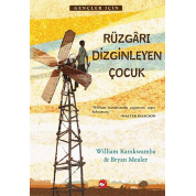 Beyaz Balina Yayınları Rüzgarı Dizginleyen Çocuk William Kamkwamba
