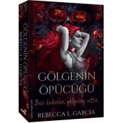 İndigo Kitap Gölgenin Öpücüğü Rebecca L. Garcia