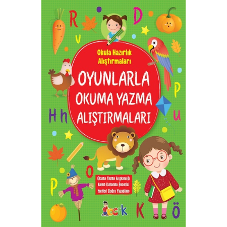 Okuma Yazma Oyunlarla Alıştırmaları (okul Öncesi) Okuma Yazma Oyunlarla Alıştırmaları (okul Öncesi)