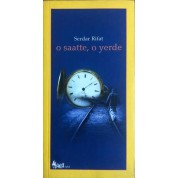 O Saatte, O Yerde - Serdar Rifat