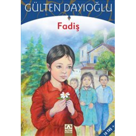 Altın Kitaplar Fadiş Gülten Dayıoğlu