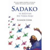 Beyaz Balina Yayınları Sadako ve Kağıttan Bin Turna Kuşu Eleanor Coerr