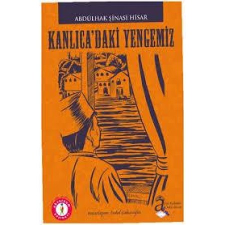Kanlıca'daki Yengemiz - Abdülhak Şinasi Hisar