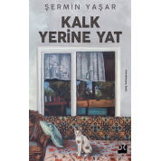 Şermin Yaşar  Kalk Yerine Yat