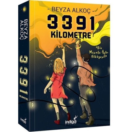 İndigo Kitap 3391 Kilometre   Beyza Alkoç Karton Kapak