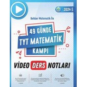 Tonguç Akademi  Rehber Matematik 2024 49 Günde TYT Matematik Kampı Video Ders Notları