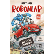 Robonlar - Bir Kaçış Operasyonu Mert arık