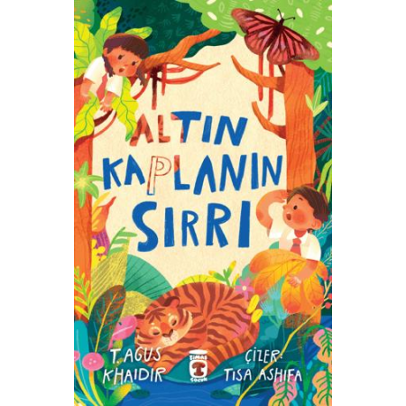 Altın Kaplanın Sırrı T. Agus Khaidir