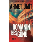 Romanın Beş Günü Ahmet Ümit Romanın Beş Günü Ahmet Ümit