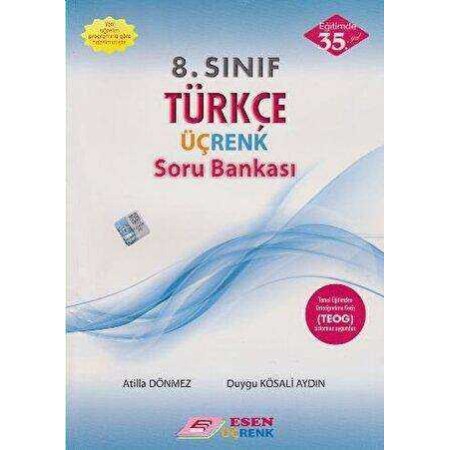 Esen Üçrenk Yayınları 8. Sınıf Liseye Geçiş Sınavı Türkçe Üçrenk Soru Bankası
