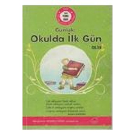 Günlük: Okulda İlk Gün