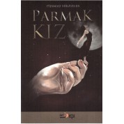Pijamalı Hikayeler Parmak Kız