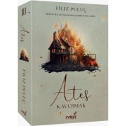 İndigo Kitap Ateş 3 - Kavuşmak - Filiz Puluç Karton Kapak