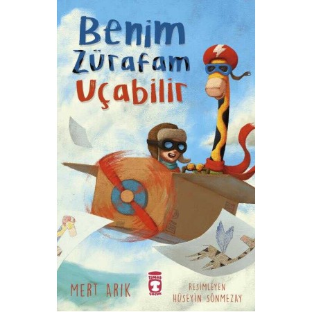 Timaş Benim Zürafam Uçabilir Mert Arık