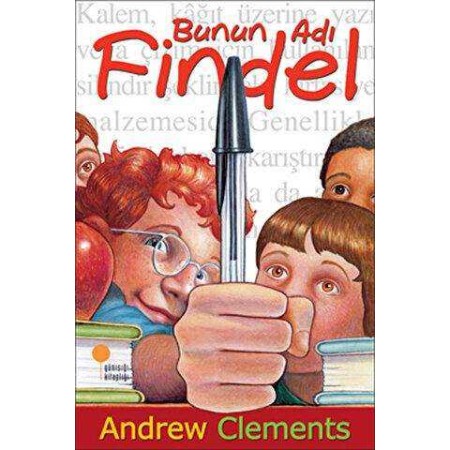 Günışığı Yayınları Bunun Adı Findel Andrew Clements
