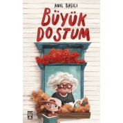 Timaş Büyük Dostum Anıl Basılı