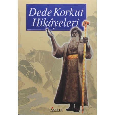 İskele Yayınları Dede Korkut Hikayeleri