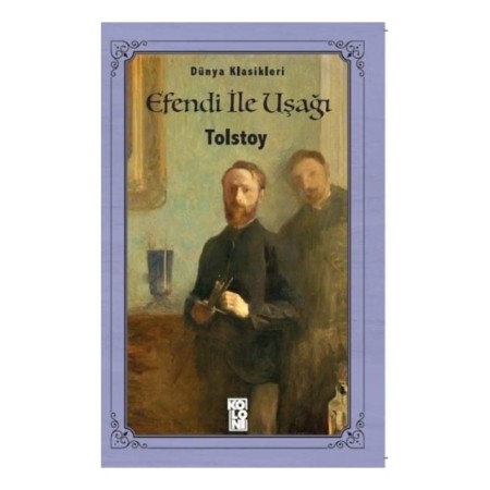Koloni Yayınları Efendi ile Uşağı Lev Nikolayeviç Tolstoy
