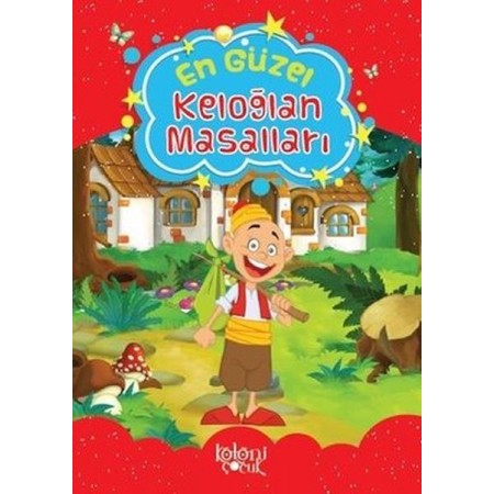 En Güzel Keloğlan Masalları