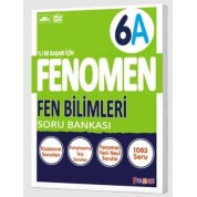 Fenomen Yayınları 6. Sınıf Fen Bilimleri A Soru Bankası