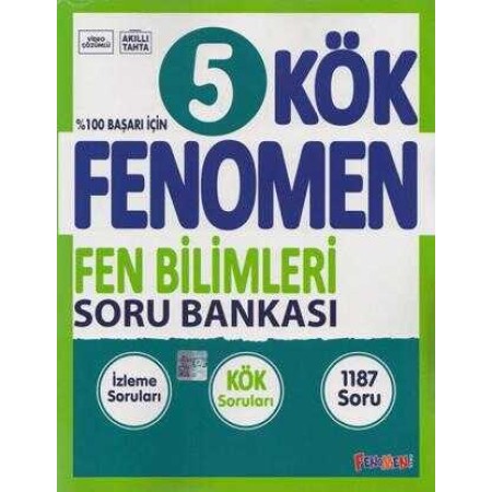 Kurmay Yayınları Fenomen Yayınları 5. Sınıf Fen Bilimleri KÖK Soru Bankası Kurmay Yayınları Fenomen Yayınları 5. Sınıf Fen Bilimleri KÖK Soru Bankası