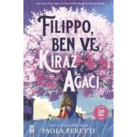 Timaş Filippo, Ben ve Kiraz Ağacı Paola Peretti