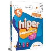 Hiper Zeka 2025 5. Sınıf Hiper Matematik Konu Anlatımlı & Etkinlikli Soru Bankası | Nebihan AKÇA