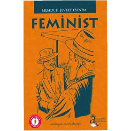 Feminist - Memduh Şevket Esendal