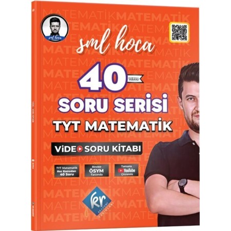 Kr Akademi SML Hoca TYT Matematik 40 Soru Serisi Video Soru Kitabı