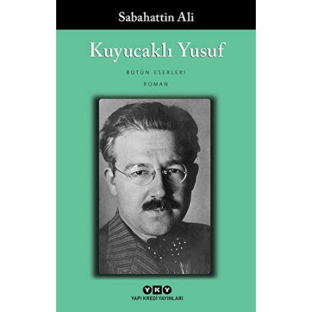 Yapı Kredi Yayınları Kuyucaklı Yusuf Sabahattin Ali