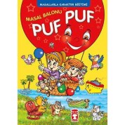 Timaş Masal Balonu Puf Puf - Masallarla Karakter Eğitimi (Fleksi Cilt)
