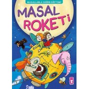Timaş Masal Roketi - Masallarla Değer Eğitimi (Fleksi Cilt)