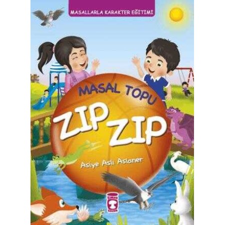 Timaş Masal Topu Zıp Zıp; Masallarla Karakter Eğitimi (Fleksi Cilt)