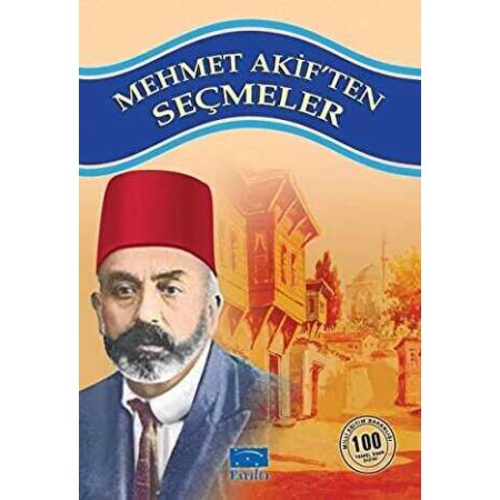 Mehmet Akif’ten Seçmeler Parıltı Yayınları
