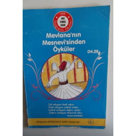 Mevlana’nın Mesnevi’sinden Seçme Hikayeler
