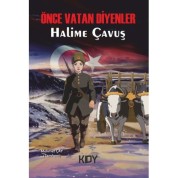 Önce Vatan Diyenler Mehmet Çay