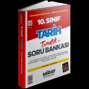 Miray 10. Sınıf Tarih Konu Özetli Tematik Soru Bankası