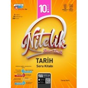 Nitelik Yayınları 10. Sınıf Tarih Beceri Temelli Soru Kitabı
