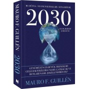 İndigo Kitap 2030 – Bu Dünya ve Onun Kuralları Sona Eriyor Mauro F. Guillen