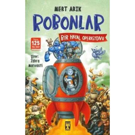 Timaş Robonlar 2 - Bir Hayal Operasyonu