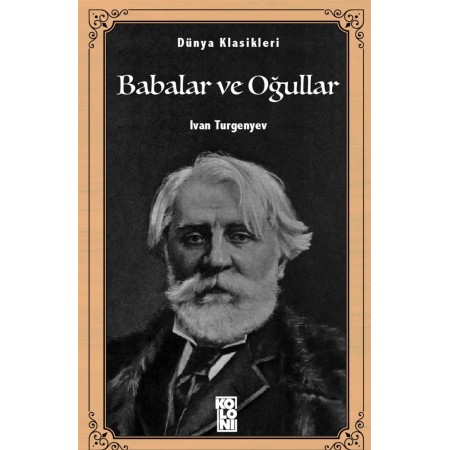 Koloni Yayınları Babalar ve Oğullar İvan Sergeyeviç Turgenyev