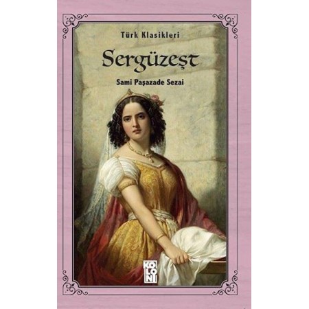 Koloni Yayınları Sergüzeşt Sami Paşazade Sezai