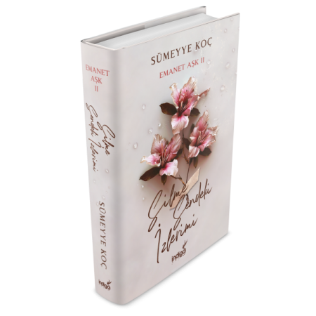 İndigo Kitap Emanet Aşk 2 – Silme Sendeki İzlerimi Sümeyye Koç (Ciltli)