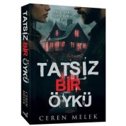İndigo Kitap Tatsız Bir Öykü  Ceren Melek Karton Kapak