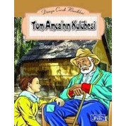 Tom Amca’nın Kulübesi Parıltı Yayınları Harriet Beecher Stowe