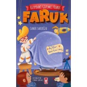 Timaş Uzaydaki Gizemli Robot - Faruk Caner Sarıoğlu